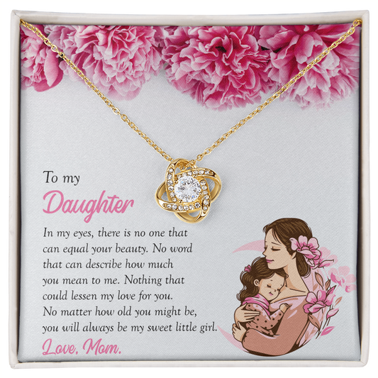 To My Daughter, You're My Sweet Little Girl, Love Knot Necklace from Mom