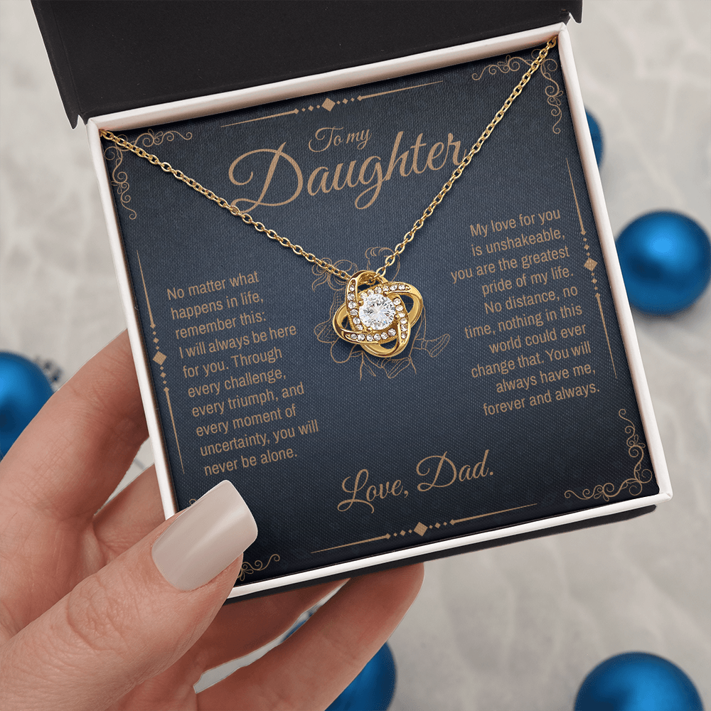 To My Daughter, You Will Always Be My Little Girl, Love Knot Necklace from Dad