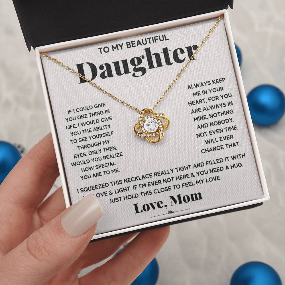 To My Beautiful Daughter, Just Hold This To Feel My Love