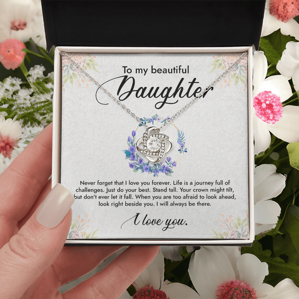 To My Beautiful Daughter, I Will Always Be Beside You, Love Knot Necklace from Mom or Dad