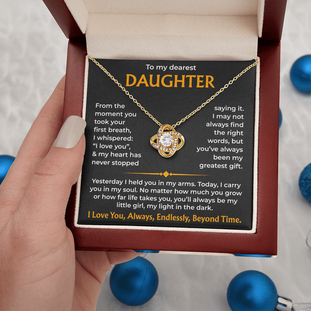 To My Dearest Daughter – You'll Always Be My Light, Love Knot Necklace from Dad or mom