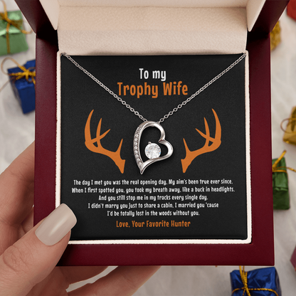 To My Trophy Wife, My Aim's Been True, Forever Love Necklace, Gift From Husband