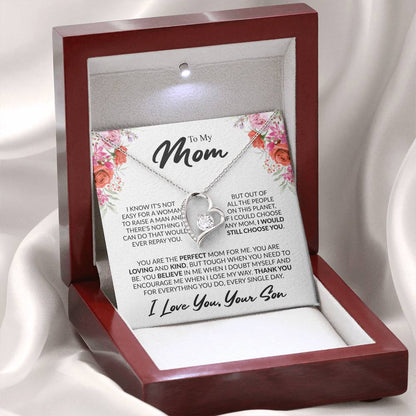 To My Mom, “If I Could Choose Again, I'd Still Choose You” Forever Love Necklace from Son