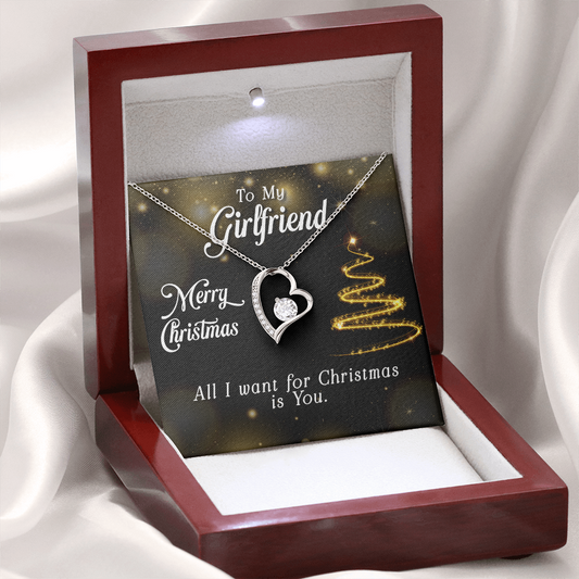To My Girlfriend, “All I Want for Christmas Is You" Forever Love Necklace from Boyfriend