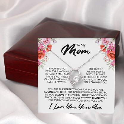 To My Mom, “If I Could Choose Again, I'd Still Choose You” Forever Love Necklace from Son
