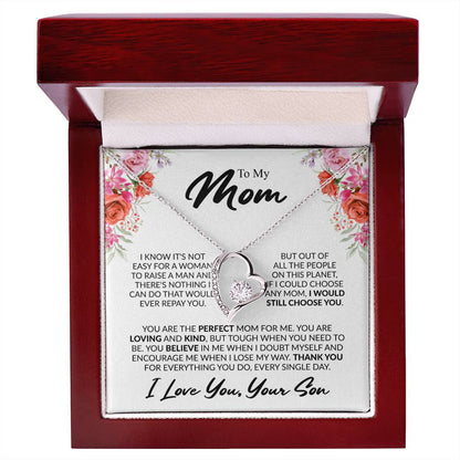 To My Mom, “If I Could Choose Again, I'd Still Choose You” Forever Love Necklace from Son