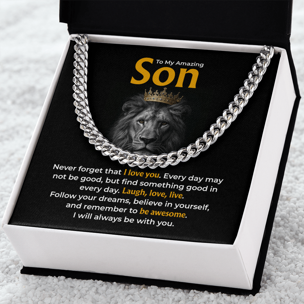 To My Amazing Son , “Be Awesome, Believe in Yourself” Cuban Chain Necklace from Dad or Mom