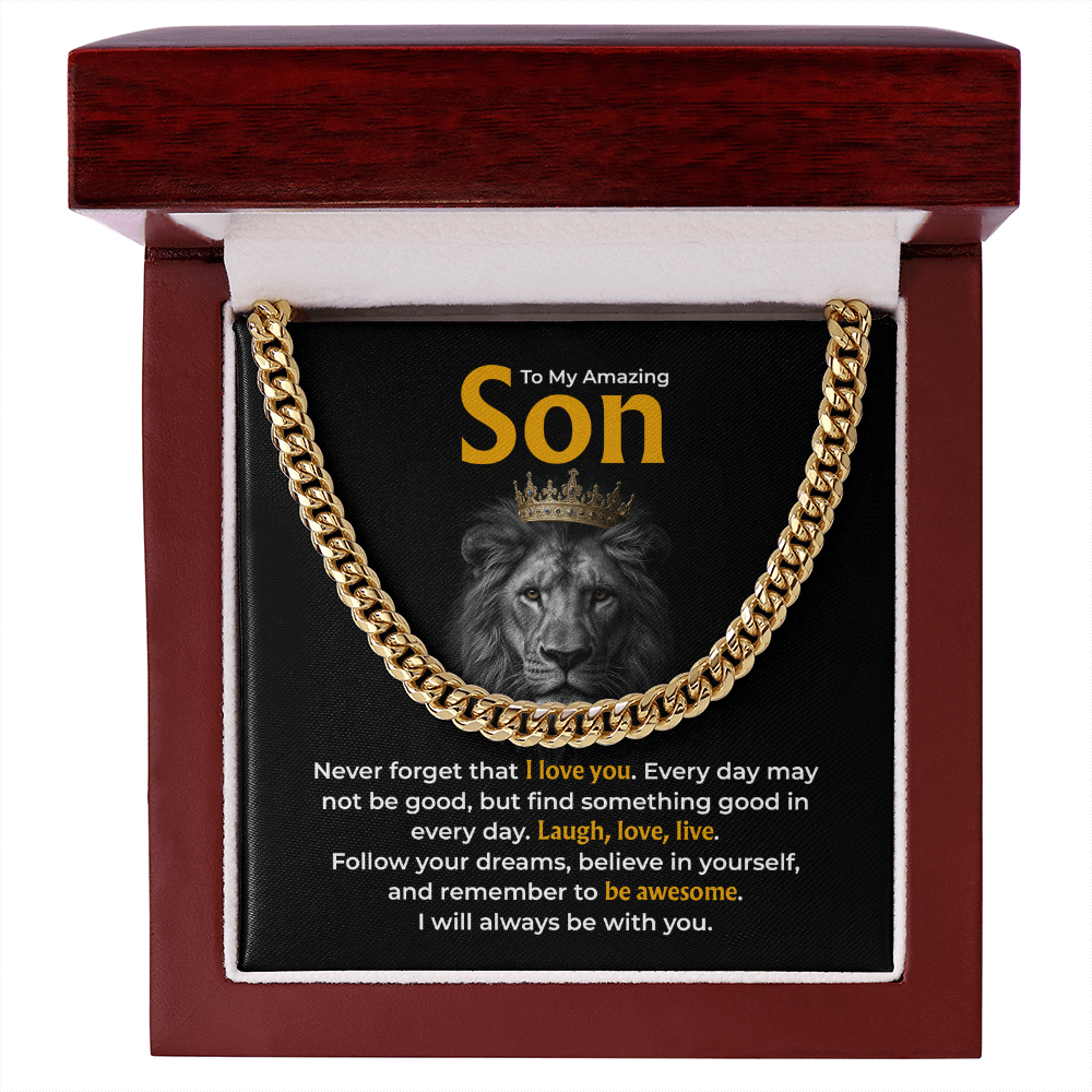 To My Amazing Son , “Be Awesome, Believe in Yourself” Cuban Chain Necklace from Dad or Mom