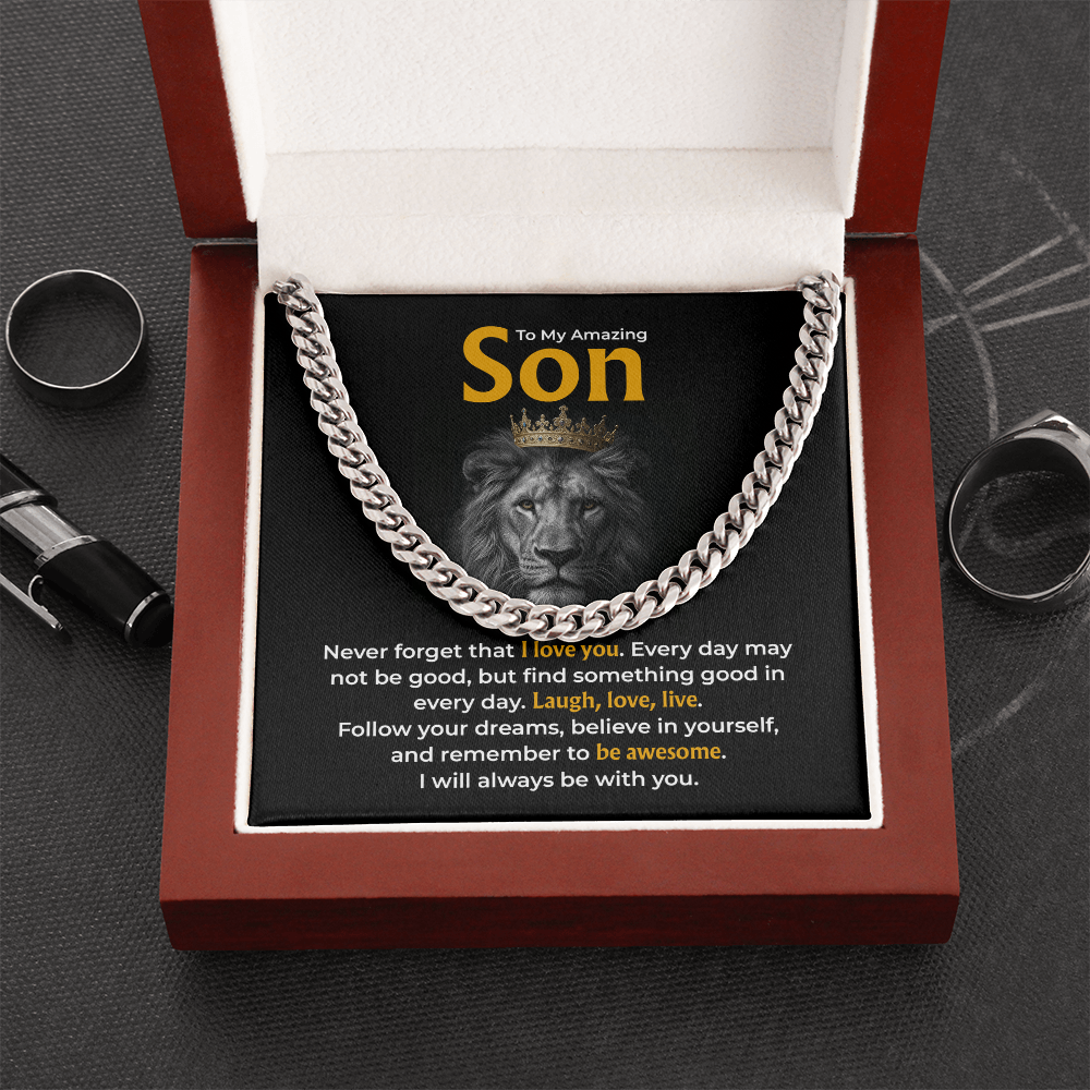 To My Amazing Son , “Be Awesome, Believe in Yourself” Cuban Chain Necklace from Dad or Mom