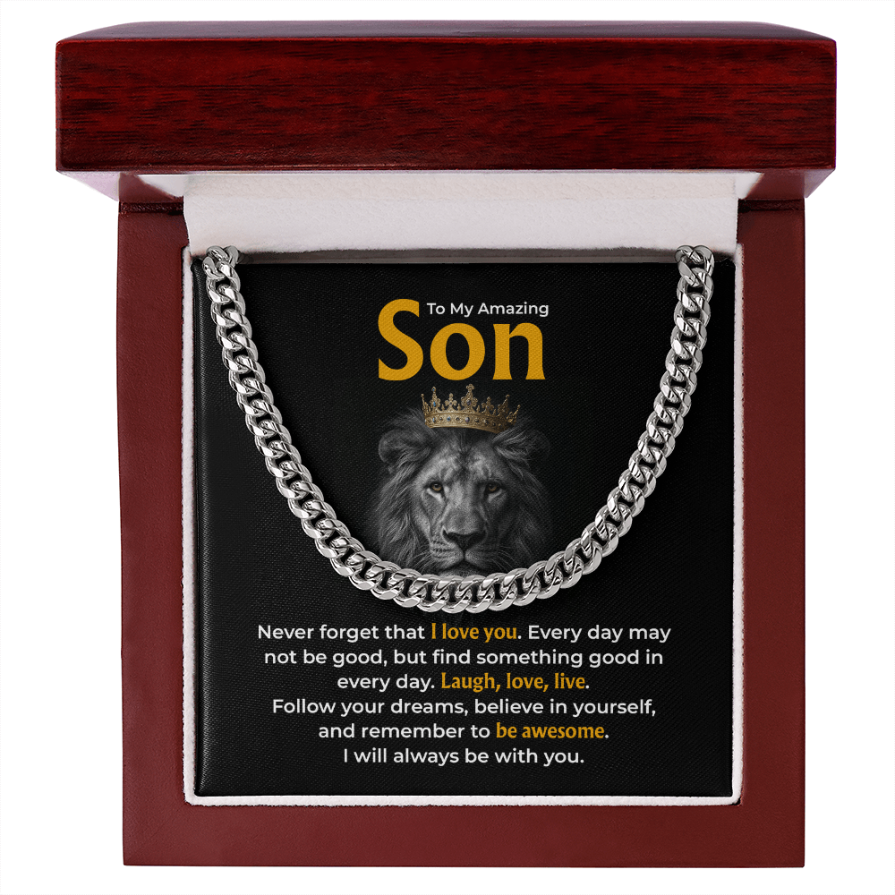 To My Amazing Son , “Be Awesome, Believe in Yourself” Cuban Chain Necklace from Dad or Mom