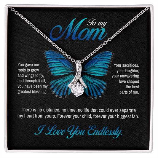 To my Mom, You gave me roots to grow and wings to fly, Alluring Beauty Necklace, Gift from Daughter/Son