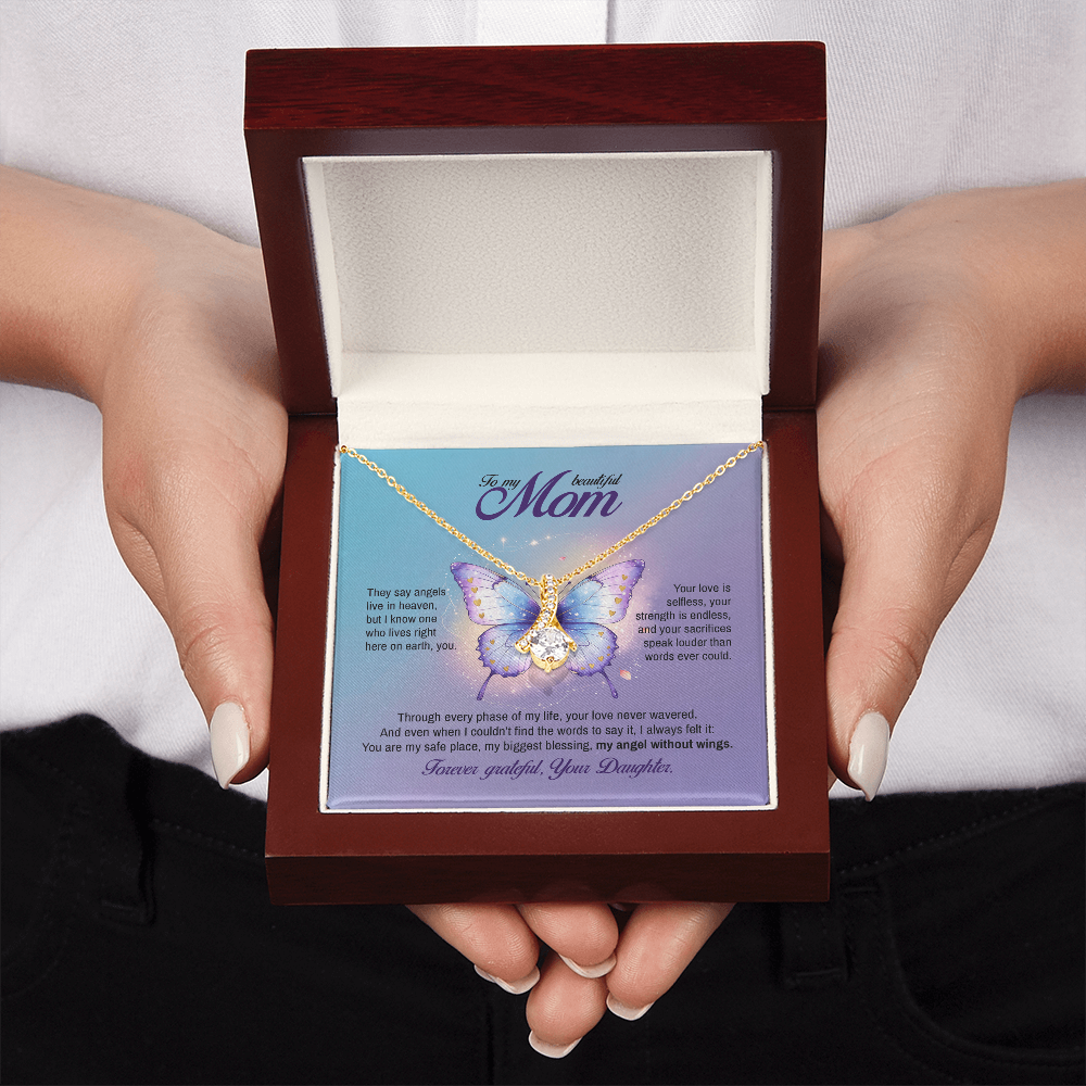 To my Mom, My angel without wings, Alluring Beauty Necklace, Gift from Daughter