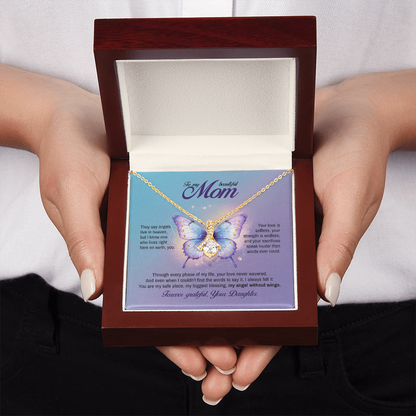 To my Mom, My angel without wings, Alluring Beauty Necklace, Gift from Daughter