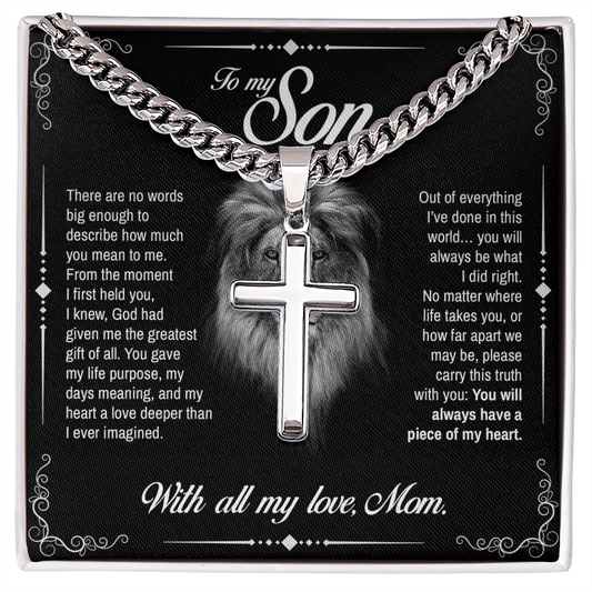 To My Son, You Will Always Have a Piece of My Heart, Engraved Artisan Cross, Gift from Mom