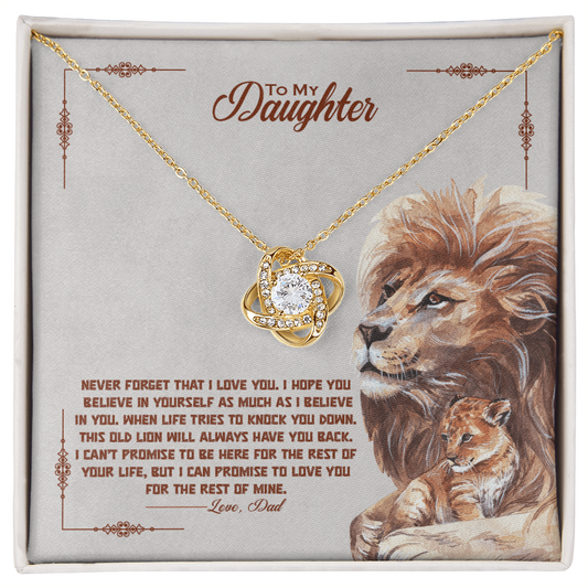 To My Daughter, I Promise To Love You For The Rest Of My Life, Love Knot Necklace, Gift from Dad