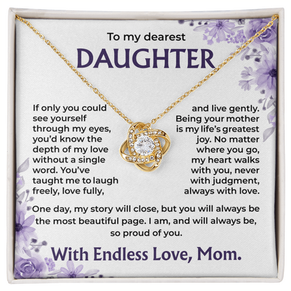 To My Dearest Daughter –My Heart Walks With You, Always With Love, Necklace, Gift from Mom