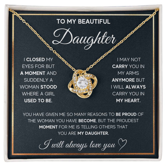 To My Beautiful Daughter, I Will Always Love You, Love Knot Necklace, Gift from Mom