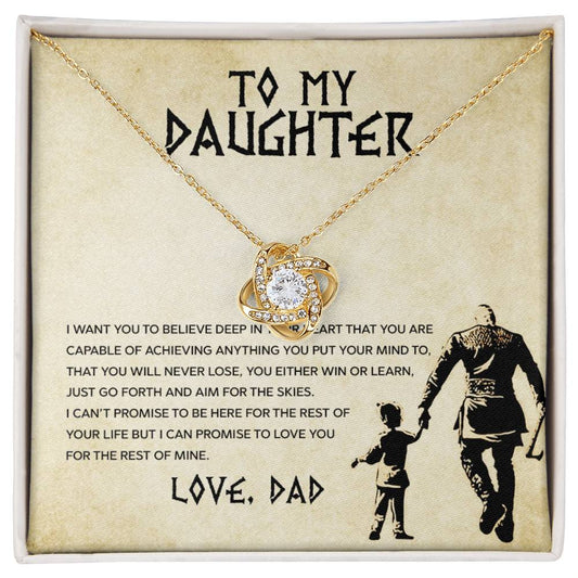 To my Daughter, You will never lose, Love Knot Necklace, Gift from Dad