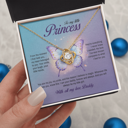 To My Little Princess, You will always be my little girl, Love Knot Necklace, Gift from Dad