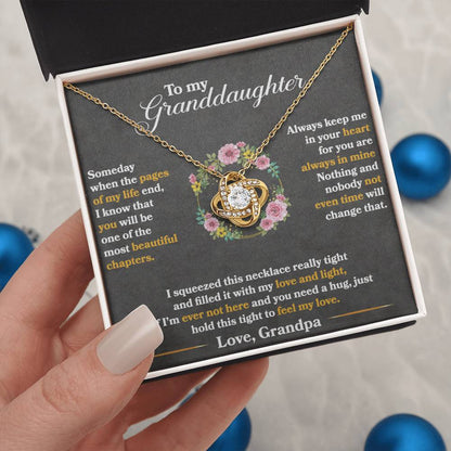 To My Granddaughter, You Are One of My Most Beautiful Chapters, Love Knot Necklace, Gift from Grandpa