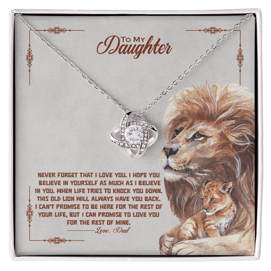 To My Daughter, I Promise To Love You For The Rest Of My Life, Love Knot Necklace, Gift from Dad
