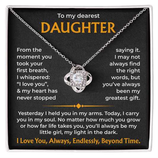 To My Dearest Daughter – You'll Always Be My Light, Love Knot Necklace from Dad or mom
