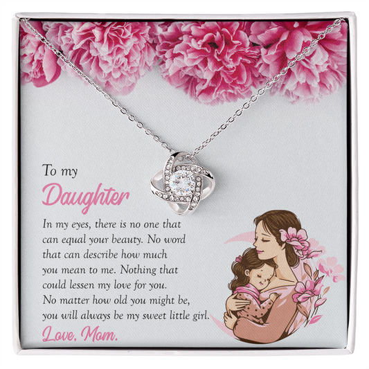 To My Daughter, You're My Sweet Little Girl, Love Knot Necklace from Mom