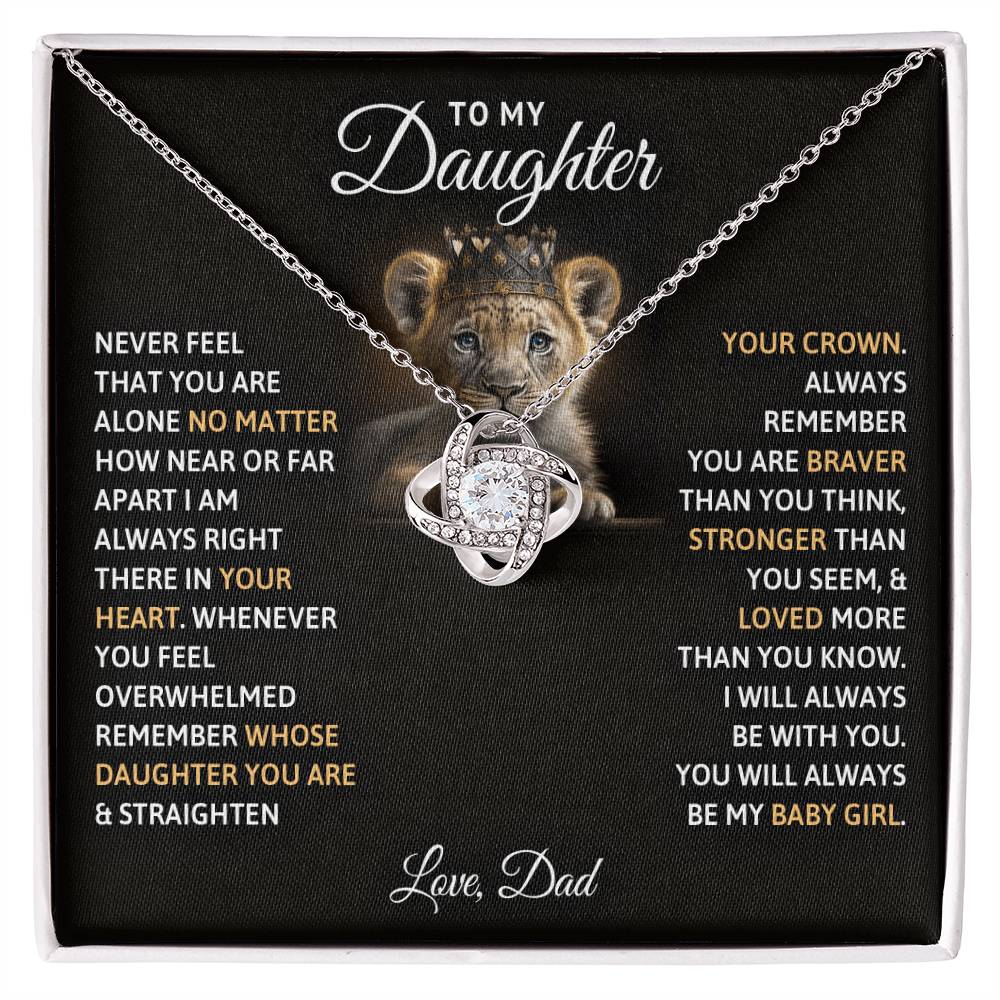 To My Daughter, You Will Always Be My Baby Girls, Love Knot Necklace