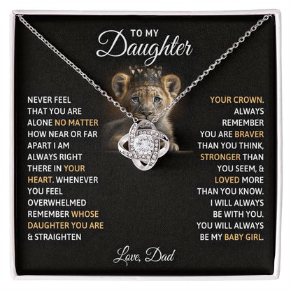 To My Daughter, You Will Always Be My Baby Girls, Love Knot Necklace