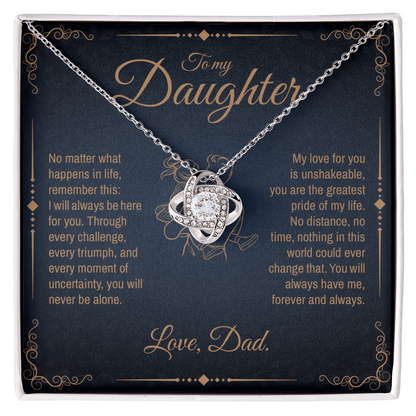 To My Daughter, You Will Always Be My Little Girl, Love Knot Necklace from Dad
