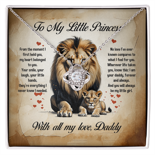 To My Little Princess, You will always be my little girl, Love Knot Necklace, Gift from Dad