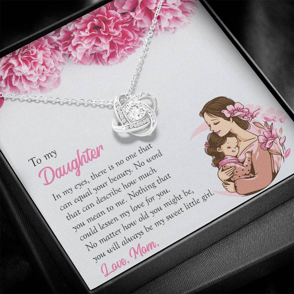 To My Daughter, You're My Sweet Little Girl, Love Knot Necklace from Mom