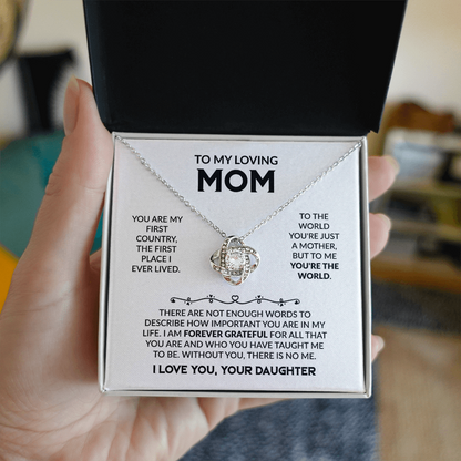 To My Loving Mom “To the World You're Just a Mother, But to Me You're the World” Love Knot Necklace from Daughter