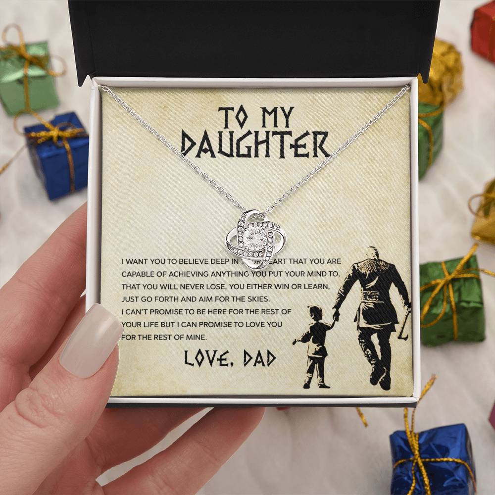 To my Daughter, You will never lose, Love Knot Necklace, Gift from Dad