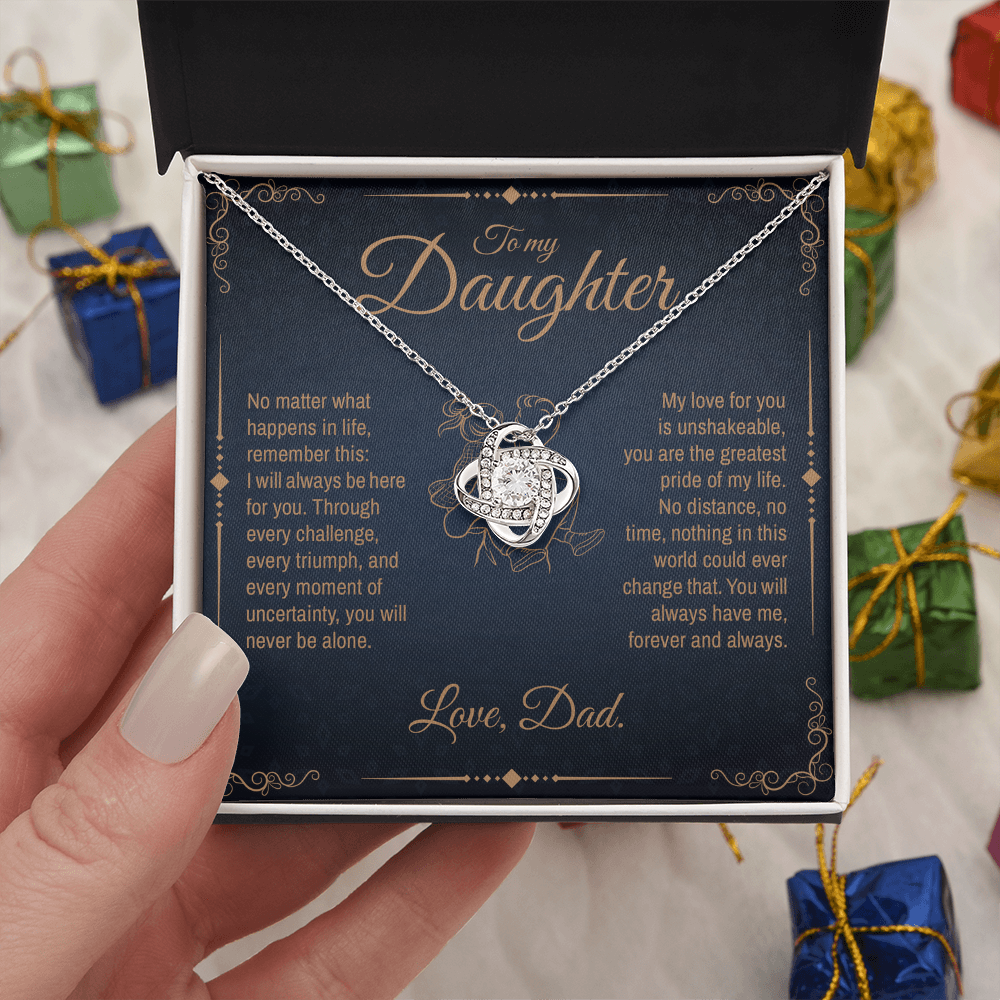 To My Daughter, You Will Always Be My Little Girl, Love Knot Necklace from Dad