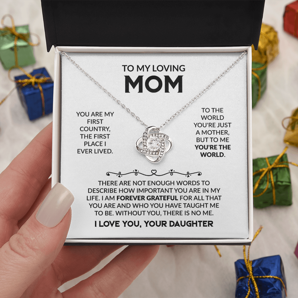 To My Loving Mom “To the World You're Just a Mother, But to Me You're the World” Love Knot Necklace from Daughter