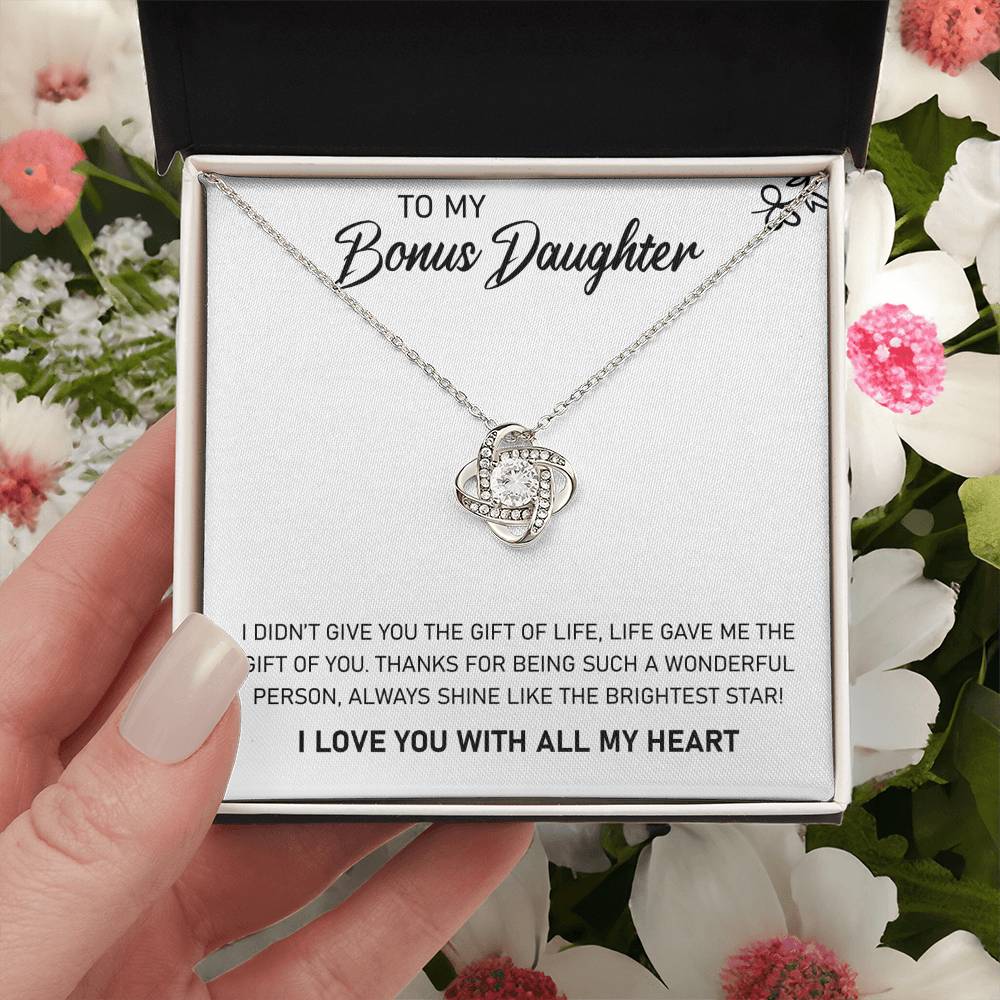 To My Bonus Daughter, Life Gave Me the Gift of You, Love Knot Necklace, Gift from Bonus Mom/ Dad