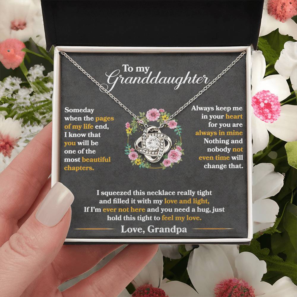 To My Granddaughter, You Are One of My Most Beautiful Chapters, Love Knot Necklace, Gift from Grandpa