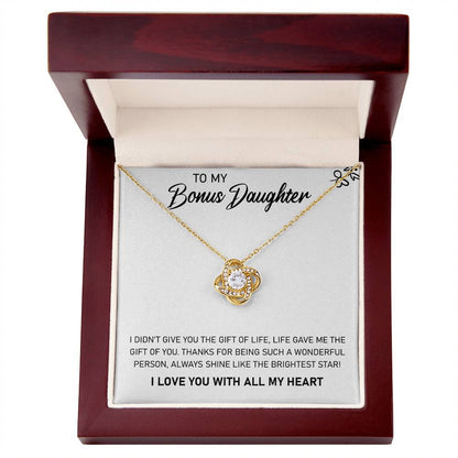 To My Bonus Daughter, Life Gave Me the Gift of You, Love Knot Necklace, Gift from Bonus Mom/ Dad