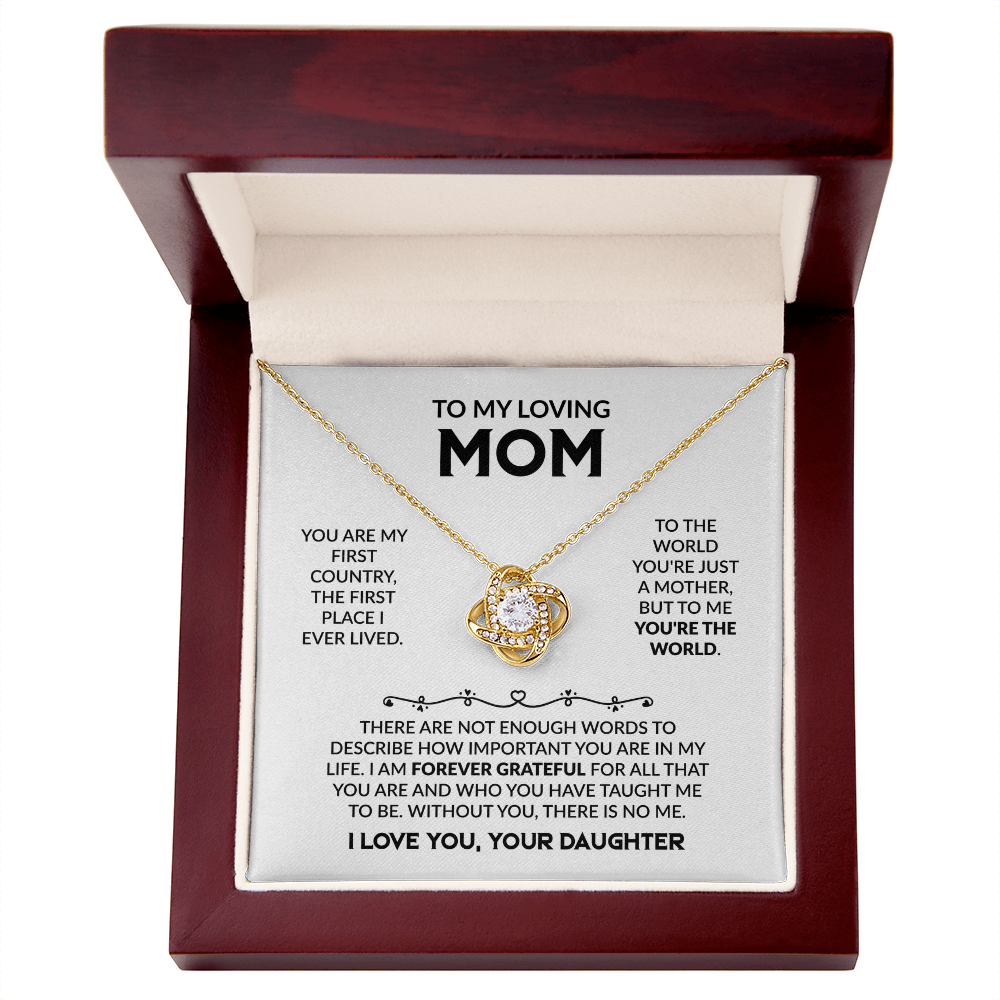 To My Loving Mom “To the World You're Just a Mother, But to Me You're the World” Love Knot Necklace from Daughter