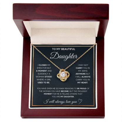 To My Beautiful Daughter, I Will Always Love You, Love Knot Necklace, Gift from Mom