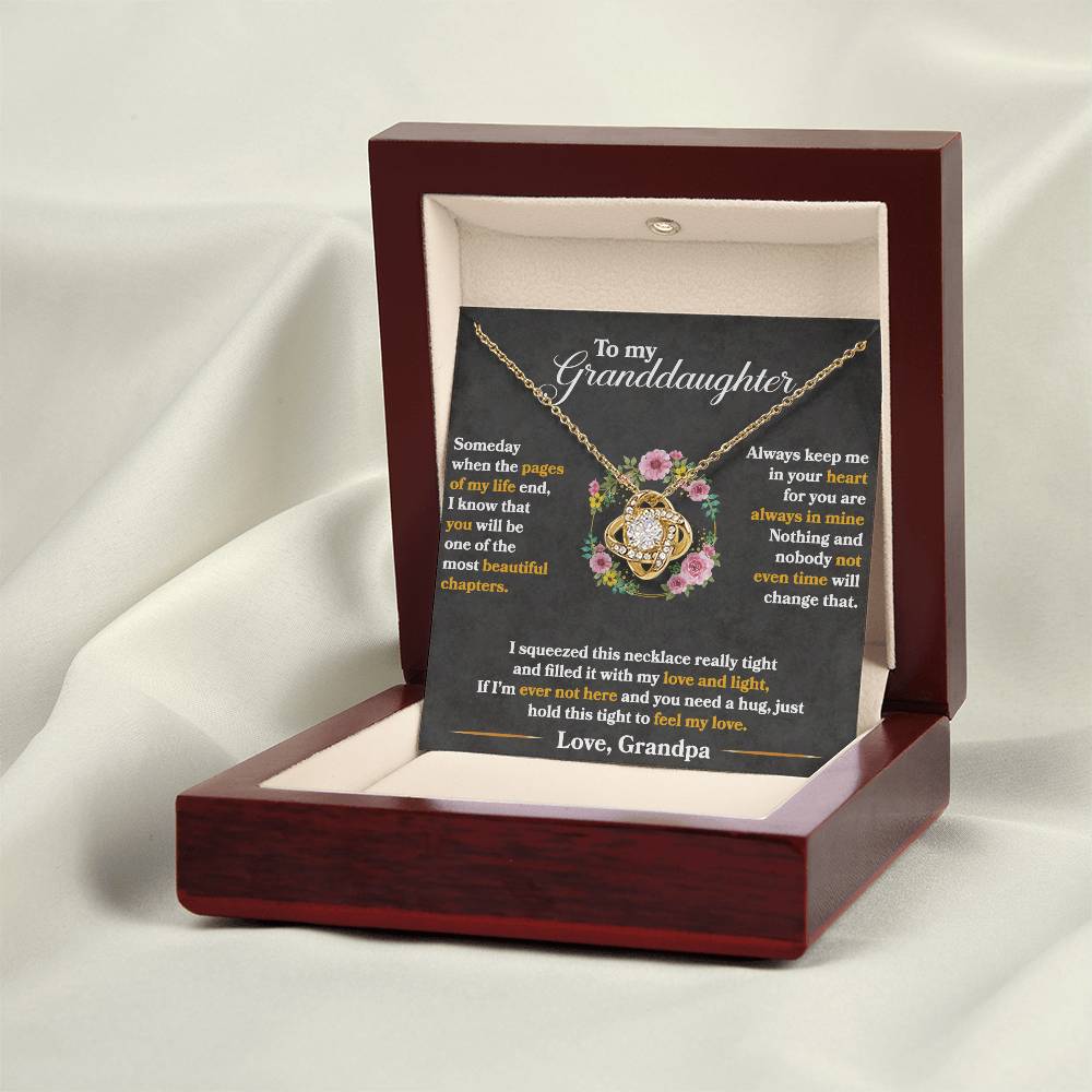 To My Granddaughter, You Are One of My Most Beautiful Chapters, Love Knot Necklace, Gift from Grandpa