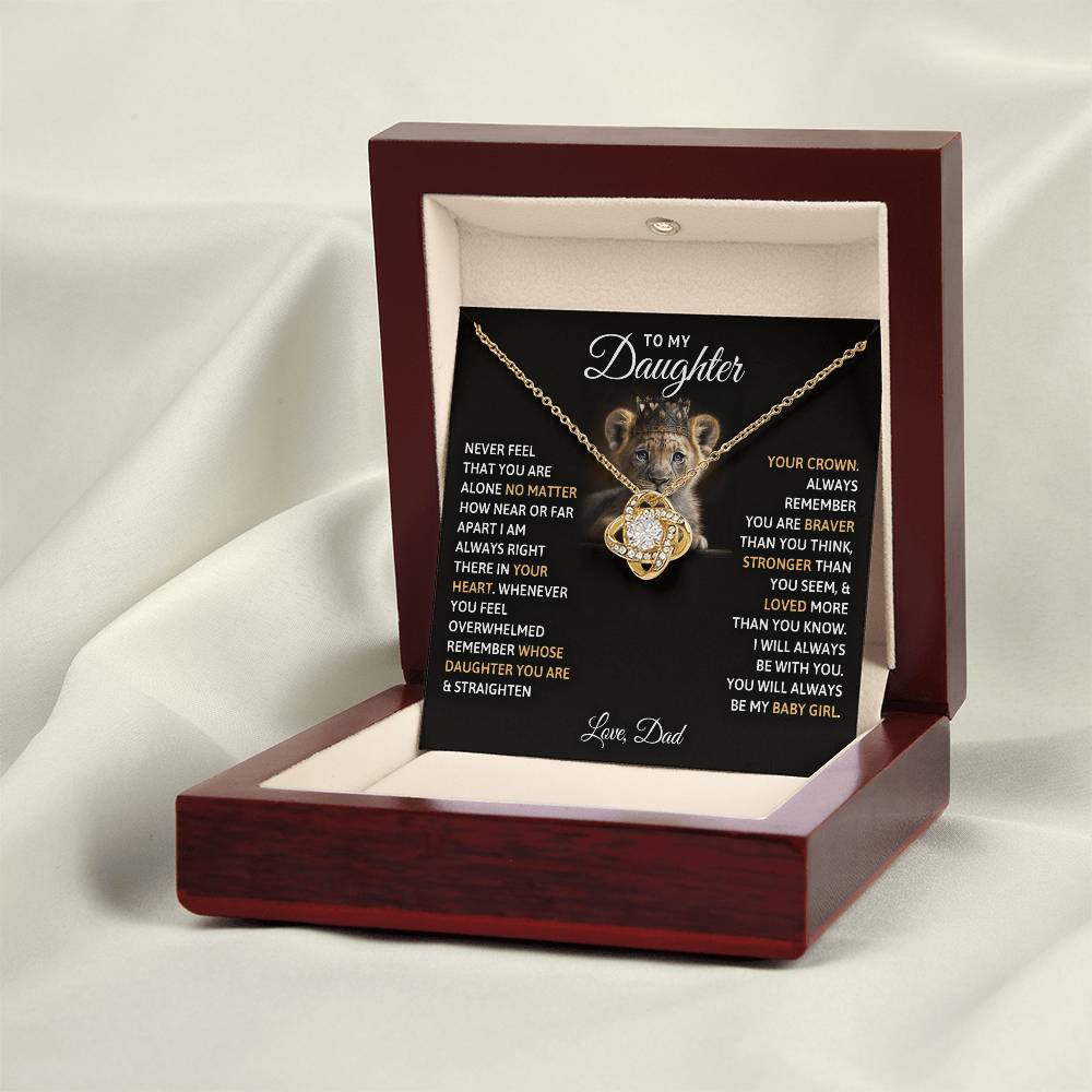 To My Daughter, You Will Always Be My Baby Girls, Love Knot Necklace