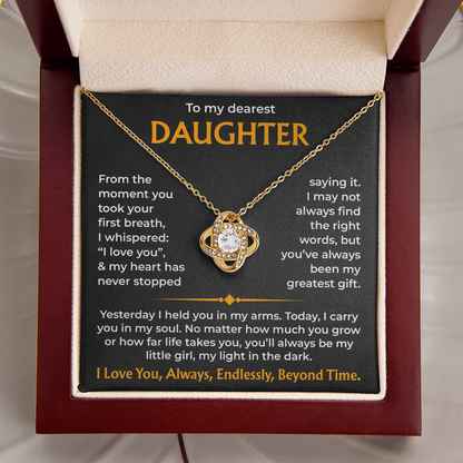 To My Dearest Daughter – You'll Always Be My Light, Love Knot Necklace from Dad or mom