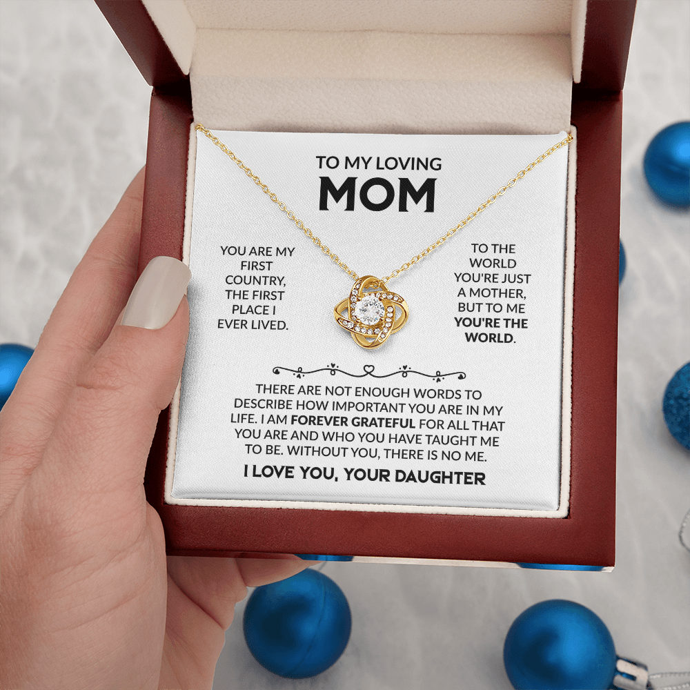 To My Loving Mom “To the World You're Just a Mother, But to Me You're the World” Love Knot Necklace from Daughter