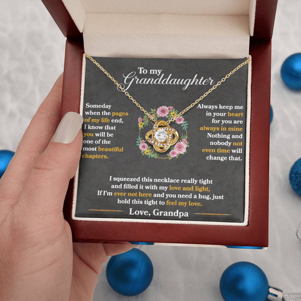 To My Granddaughter, You Are One of My Most Beautiful Chapters, Love Knot Necklace, Gift from Grandpa