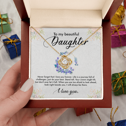 To My Beautiful Daughter, I Will Always Be Beside You, Love Knot Necklace from Mom or Dad
