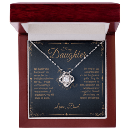 To My Daughter, You Will Always Be My Little Girl, Love Knot Necklace from Dad