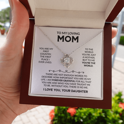 To My Loving Mom “To the World You're Just a Mother, But to Me You're the World” Love Knot Necklace from Daughter