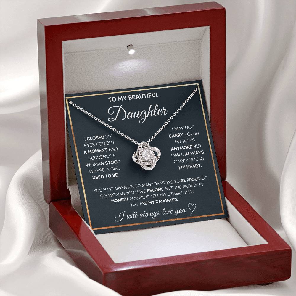 To My Beautiful Daughter, I Will Always Love You, Love Knot Necklace, Gift from Mom